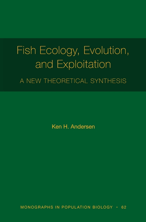 Fish Ecology, Evolution, and Exploitation - Ken H. Andersen