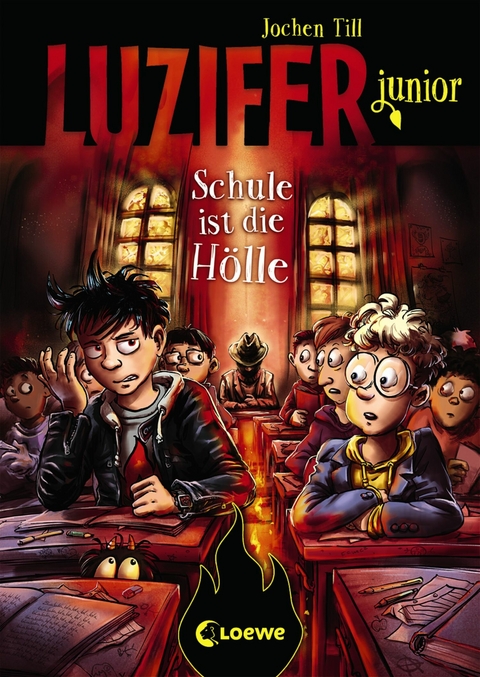 Luzifer junior (Band 6) - Schule ist die H&ouml;lle - Jochen Till