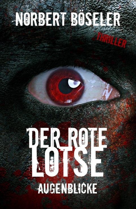 Der rote Lotse - Norbert B&ouml;seler