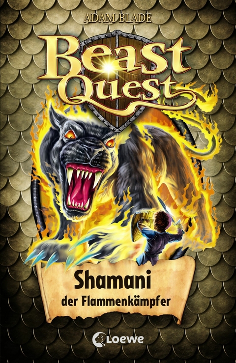 Beast Quest (Band 56) - Shamani, der Flammenk&auml;mpfer - Adam Blade