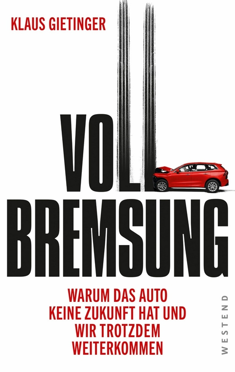 Vollbremsung - Klaus Gietinger