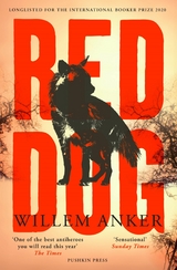 Red Dog - Willem Anker