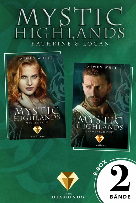 Mystic Highlands: 2 B&auml;nde in einem Bundle! - Raywen White
