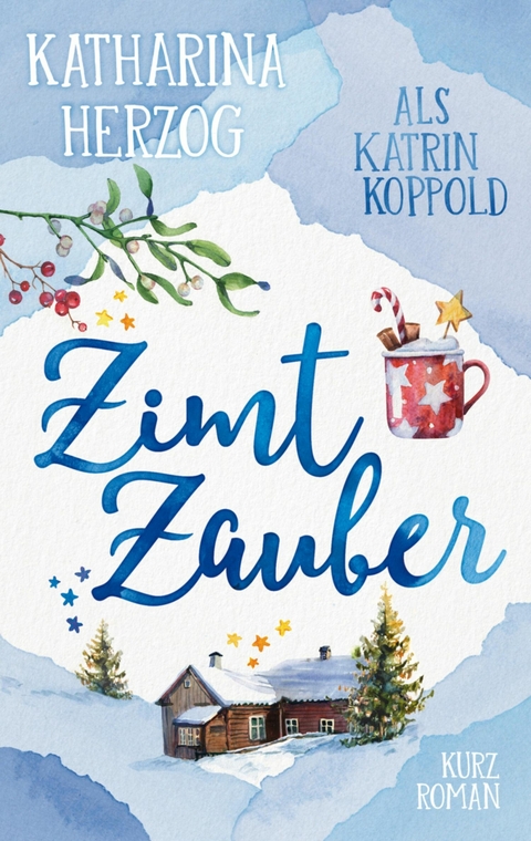 Zimtzauber - Katharina Herzog, Katrin Koppold