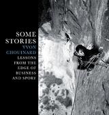 Some Stories - Yvon Chouinard