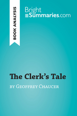 The Clerk's Tale by Geoffrey Chaucer (Book Analysis) - Bright Summaries
