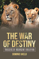 The War of Destiny - Dominic Ukelo