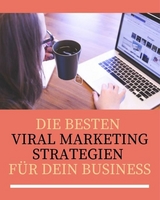 Die besten Viral Marketing Strategien f&uuml;r dein Business - Marc Lindner