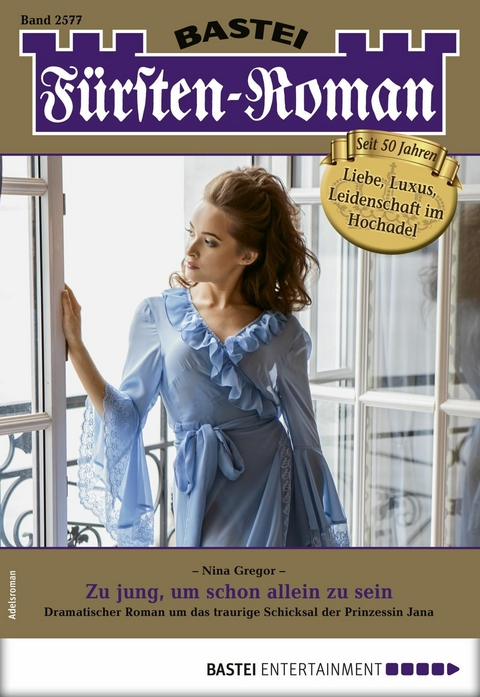F&uuml;rsten-Roman 2577 - Nina Gregor