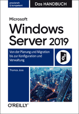 Microsoft Windows Server 2019 &ndash; Das Handbuch - Thomas Joos
