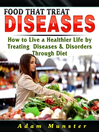 Foods That Treat Diseases