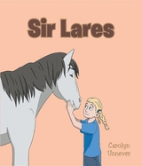 Sir Lares - Carolyn Unnever