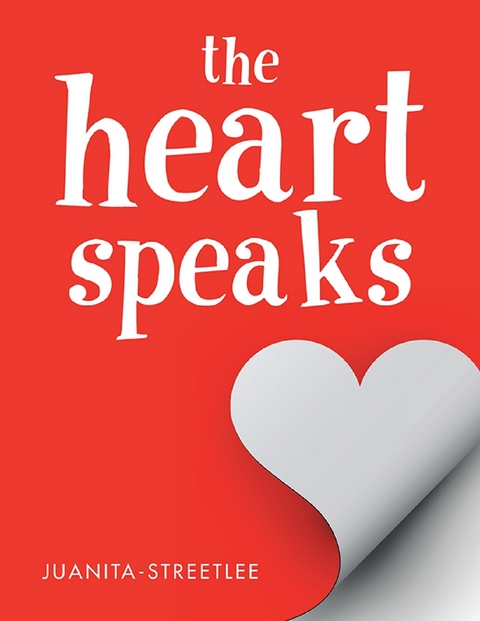 Heart Speaks -  Juanita-Streetlee