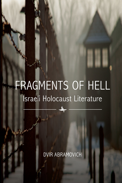 Fragments of Hell - Dvir Abramovich