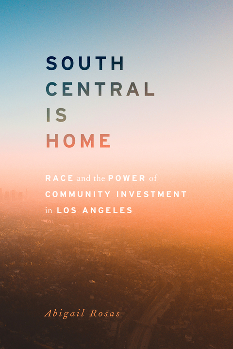 South Central Is Home - Abigail Rosas