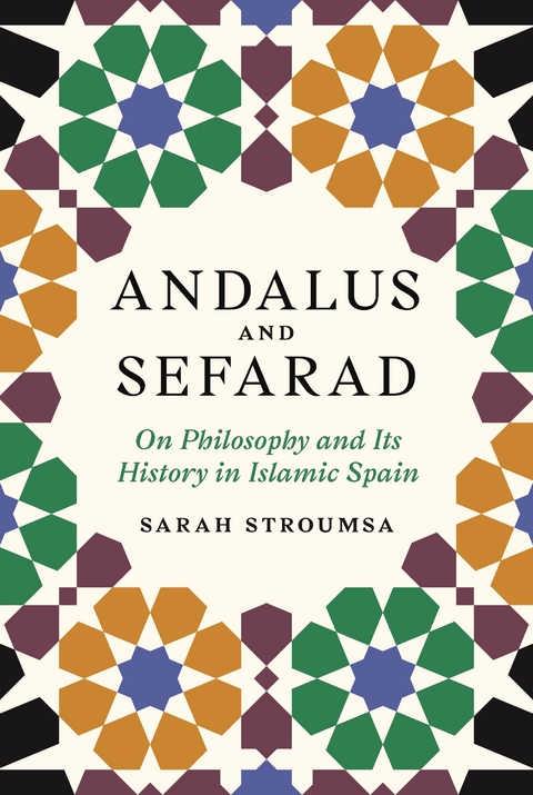 Andalus and Sefarad - Sarah Stroumsa