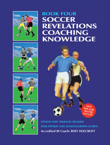 Book 4: Soccer Revelations Coaching Knowledge - Bert Holcroft