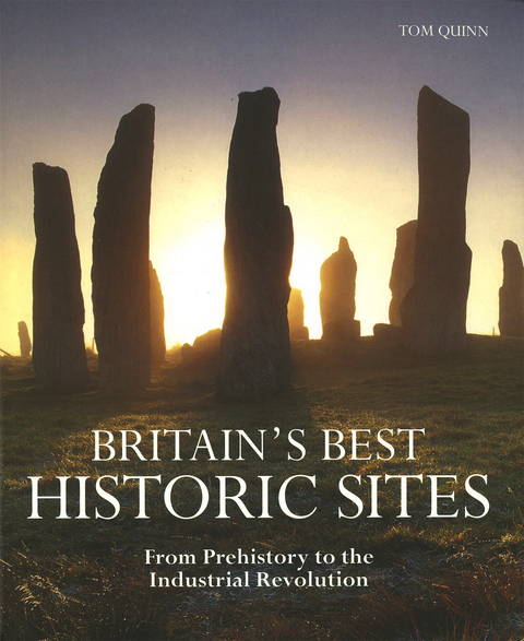 Britain's Best Historic Sites -  Tom Quinn