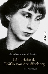 Nina Schenk Gr&auml;fin von Stauffenberg - Konstanze von Schulthess