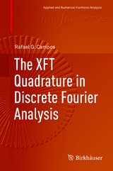 The XFT Quadrature in Discrete Fourier Analysis - Rafael G. Campos