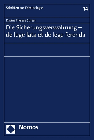 Die Sicherungsverwahrung - de lege lata et de lege ferenda