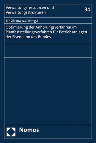 Optimierung der Anhörungsverfahren im Planfeststellungsverfahren für Betriebsanlagen der Eisenbahnen des Bundes