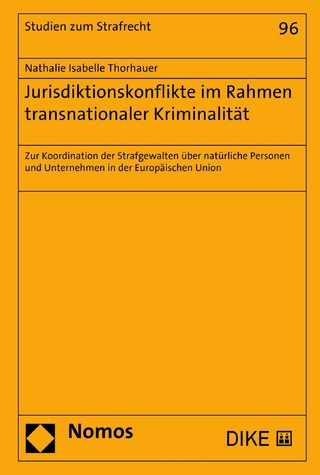 Jurisdiktionskonflikte im Rahmen transnationaler Kriminalität