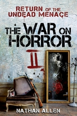 The War On Horror II: Return of the Undead Menace - Nathan Allen