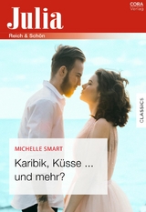 Karibik, K&uuml;sse ... und mehr? - Michelle Smart