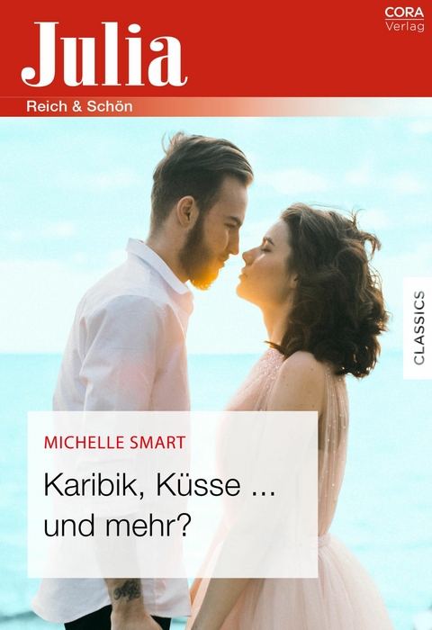 Karibik, K&uuml;sse ... und mehr? - Michelle Smart
