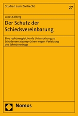 Der Schutz der Schiedsvereinbarung - Lukas Colberg