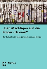 "Den M&auml;chtigen auf die Finger schauen" - Claudia Mast, Klaus Spachmann, Katherina Georg