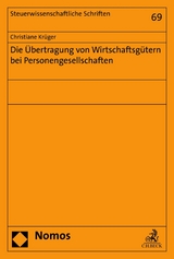 Die &Uuml;bertragung von Wirtschaftsg&uuml;tern bei Personengesellschaften - Christiane Kr&uuml;ger
