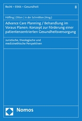 Advance Care Planning / Behandlung im Voraus Planen: Konzept zur F&ouml;rderung einer patientenzentrierten Gesundheitsversorgung - 