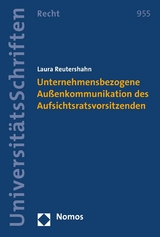 Unternehmensbezogene Au&szlig;enkommunikation des Aufsichtsratsvorsitzenden - Laura Reutershahn