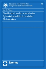 Strafbarkeit rechts motivierter Cyberkriminalität in sozialen Netzwerken - Martin Wiacek