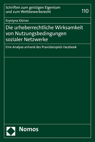 Die urheberrechtliche Wirksamkeit von Nutzungsbedingungen sozialer Netzwerke