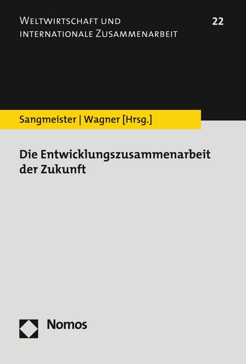 Die Entwicklungszusammenarbeit der Zukunft - 
