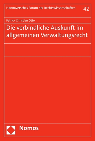 Die verbindliche Auskunft im allgemeinen Verwaltungsrecht