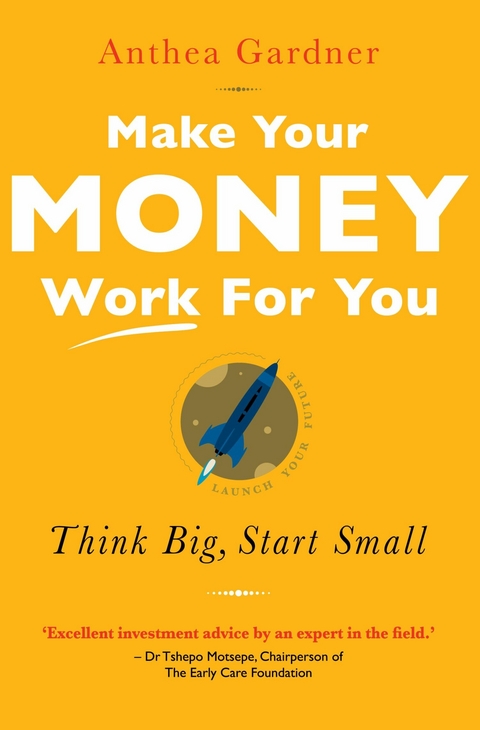 Make Your Money Work For You -  Anthea Gardner