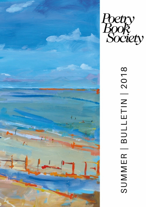 Poetry Book Society Summer 2018 Bulletin - 