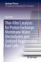 Thin-Film Catalysts for Proton Exchange Membrane Water Electrolyzers and Unitized Regenerative Fuel Cells - Peter K&uacute;&scaron;