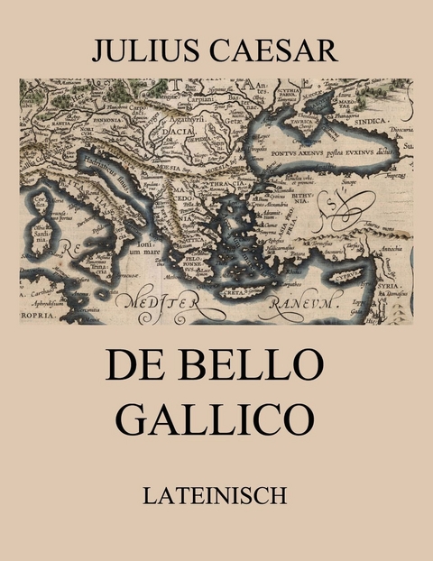 De Bello Gallico - Julius Caesar