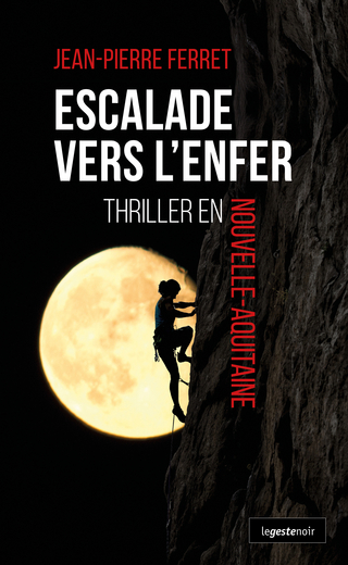 Escalade vers l''Enfer