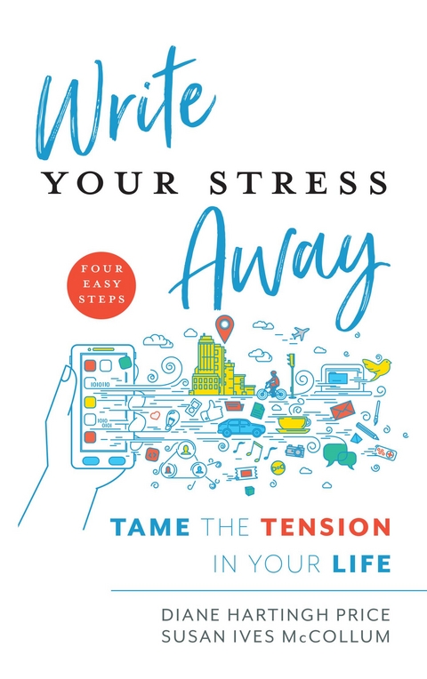 Write Your Stress Away -  Susan Ives McCollum,  Diane Hartingh Price