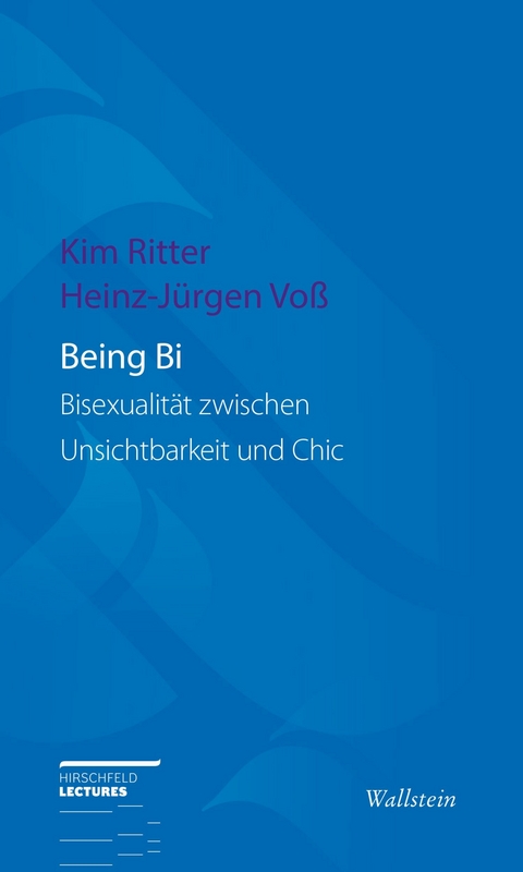 Being Bi -  Kim Ritter,  Heinz-J&uuml;rgen Vo&szlig;