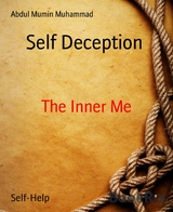 Self Deception - Abdul Mumin Muhammad