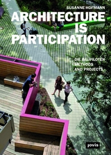 Architecture is Participation - Susanne Hofmann