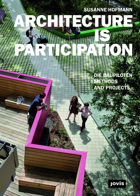 Architecture is Participation - Susanne Hofmann