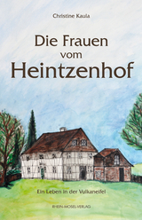 Die Frauen vom Heintzenhof - Christine Kaula